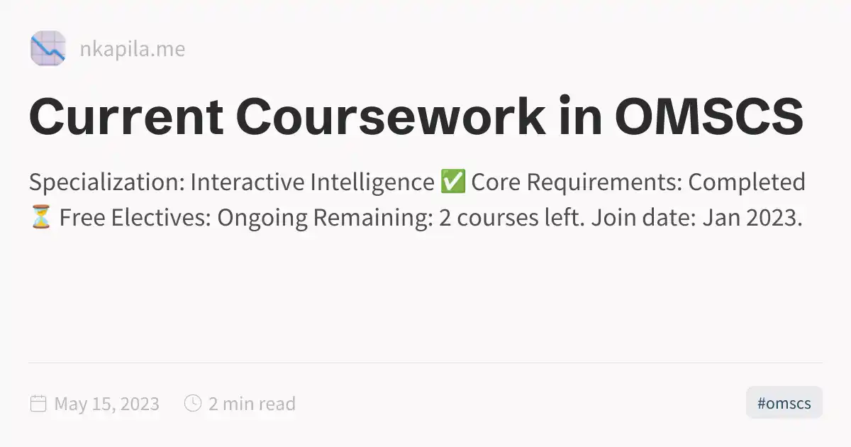 Current Coursework in OMSCS